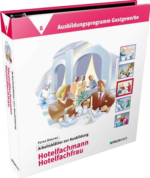 Band 6: Arbeitsblätter Hotelfachmann / Hotelfachfrau
