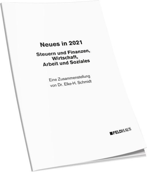 Aktualisierungsbeilage 2021 – Steuern und Finanzen, Wirtschaft, Arbeit und Soziales