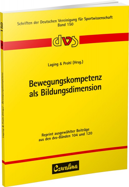 Bewegungskompetenz als Bildungsdimension