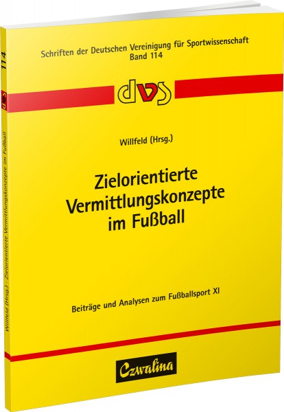 Zielorientierte Vermittlungskonzepte im Fußball