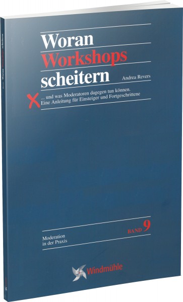 Woran Workshops scheitern