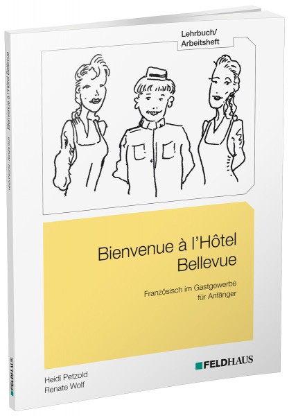 Bienvenue à l'Hôtel Bellevue (mit Audio CD)