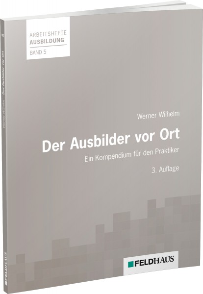 Der Ausbilder vor Ort