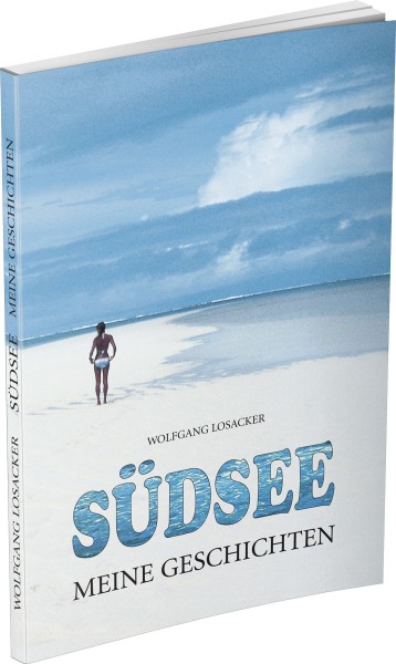 Südsee - Meine Geschichten