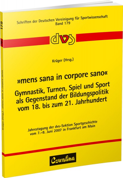 &quot; mens sana in corpore sano &quot; – Gymnastik, Turnen, Spiel und Sport als Gegenstand der Bild
