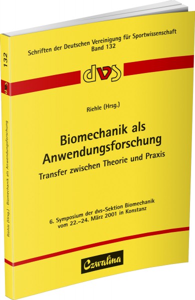 Biomechanik als Anwendungsforschung. Transfer zwischen Theorie und Praxis