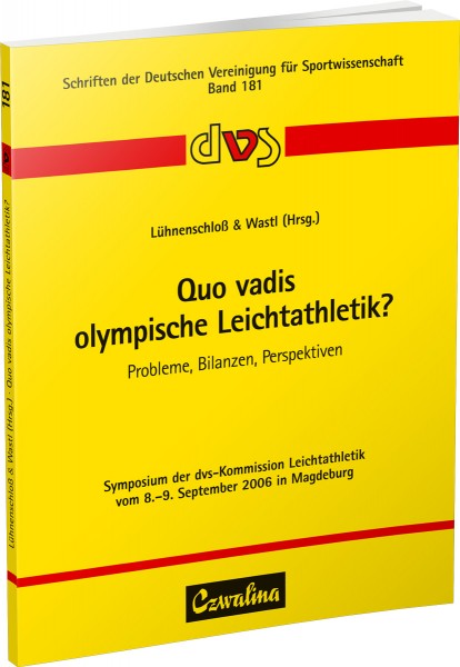 Quo vadis olympische Leichtathletik? Probleme, Bilanzen, Perspektiven