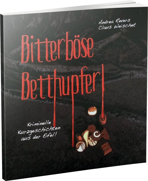 Bitterböse Betthupferl