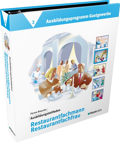 Band 3: Ausbildungsleitfaden Restaurantfachmann / Restaurantfachfrau