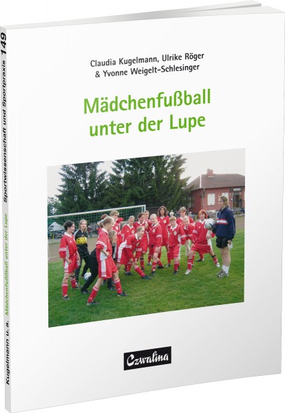 Mädchenfußball unter der Lupe