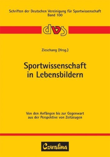 Sportwissenschaft in Lebensbildern