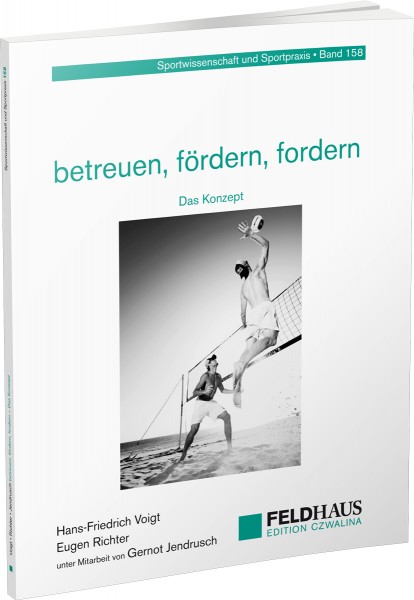 betreuen, fördern, fordern. Band 1: Das Konzept