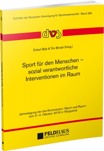 Sport für den Menschen – sozial verantwortliche Interventionen im Raum