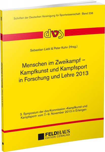 Menschen im Zweikampf – Kampfsport in Forschung und Lehre 2013