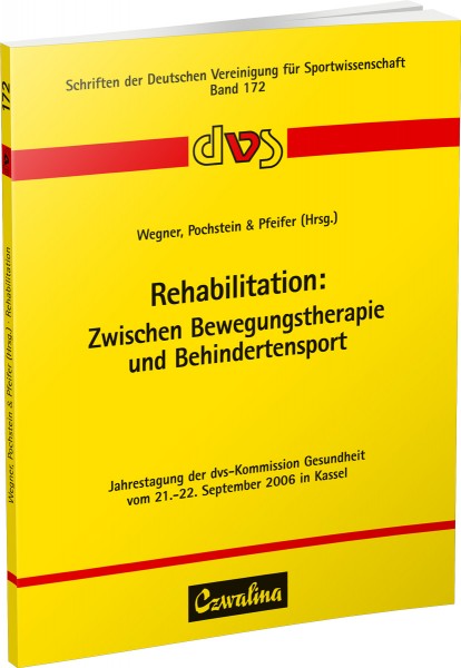 Rehabilitation: Zwischen Bewegungstherapie und Behindertensport