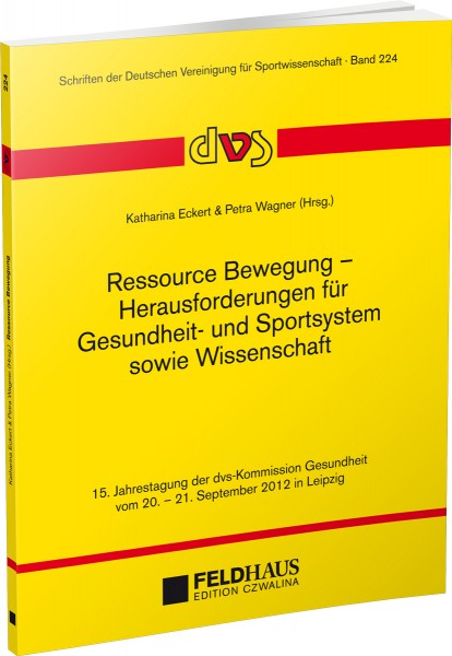 Ressource Bewegung – Herausforderungen für Gesundheit- und Sportsystem sowie Wissenschaft