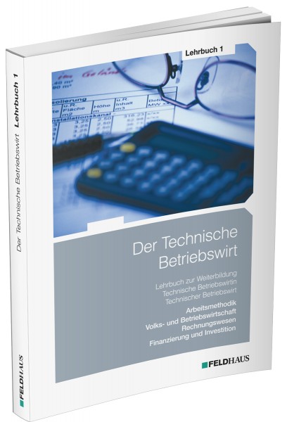 Der Technische Betriebswirt, Lehrbuch 1