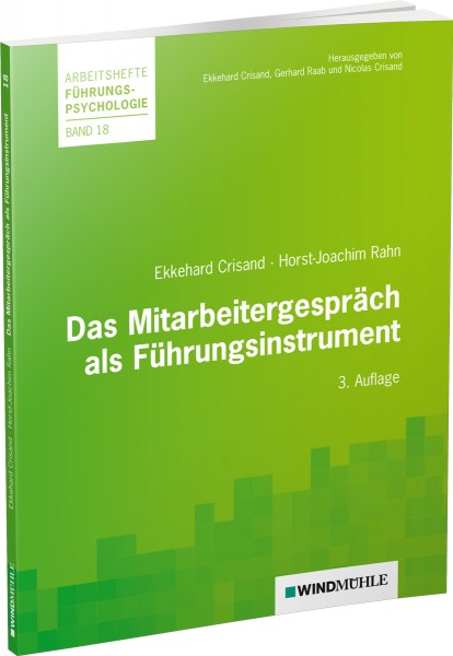 Das Mitarbeitergespräch als Führungsinstrument