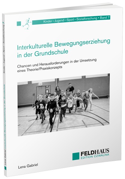 Interkulturelle Bewegungserziehung in der Grundschule
