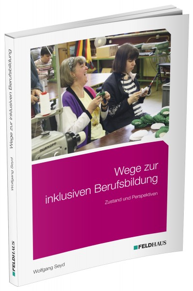 Wege zur inklusiven Berufsbildung