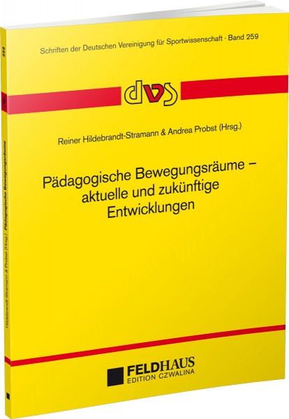 Pädagogische Bewegungsräume – aktuelle und zukünftige Entwicklungen