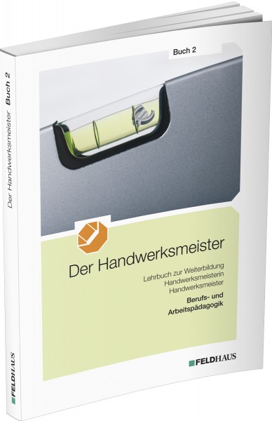 Der Handwerksmeister, Buch 2