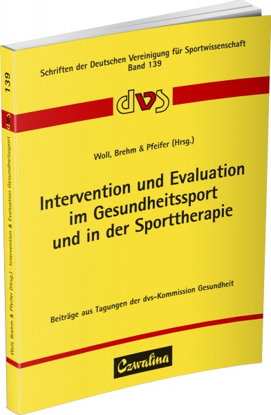 Intervention und Evaluation im Gesundheitssport und in der Sporttherapie