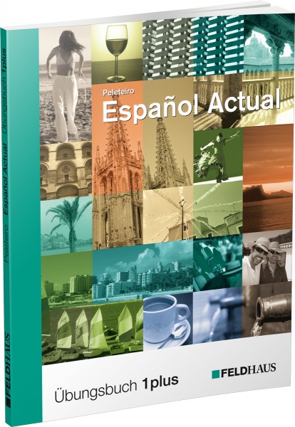 Español Actual – Übungsbuch 1 plus