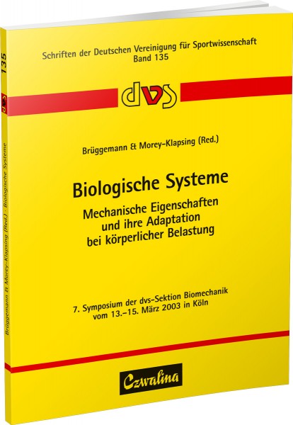 Biologische Systeme. Mechanische Eigenschaften und ihre Adaption bei körperlicher Belastung