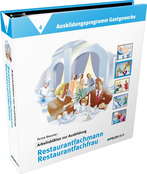 Band 4: Arbeitsblätter Restaurantfachmann / Restaurantfachfrau