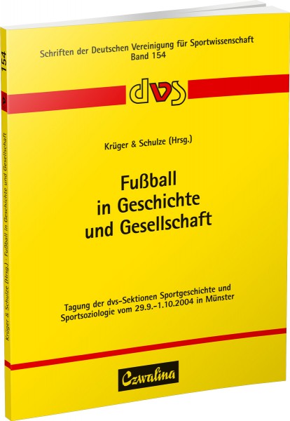 Fußball in Geschichte und Gesellschaft