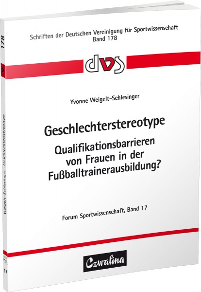 Geschlechterstereotype – Qualifikationsbarrieren von Frauen der Fußballtrainerausbildung?