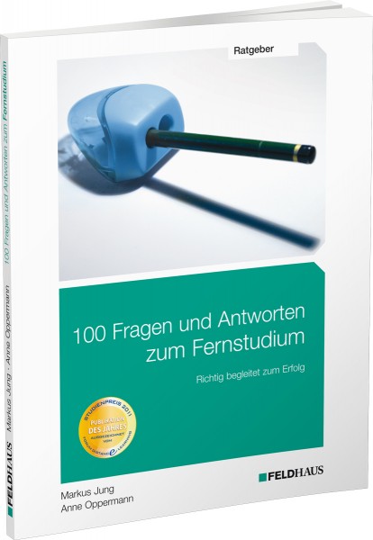 100 Fragen und Antworten zum Fernstudium