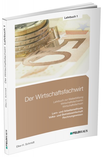 Der Wirtschaftsfachwirt, Lehrbuch 1
