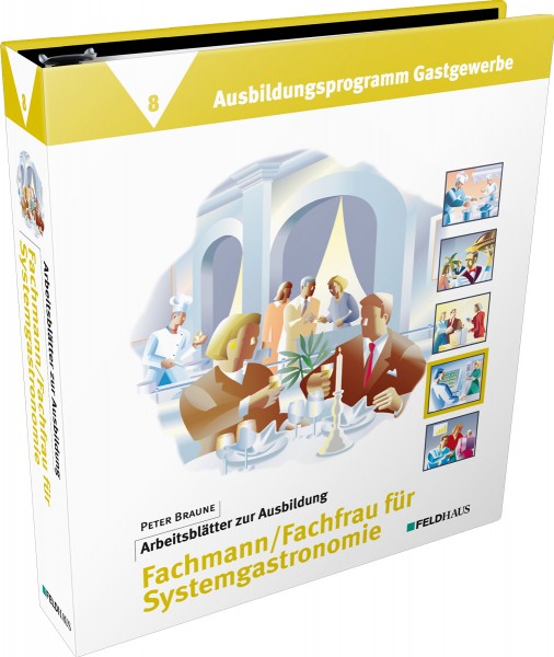 Band 8: Arbeitsblätter Fachmann / Fachfrau für Systemgastronomie