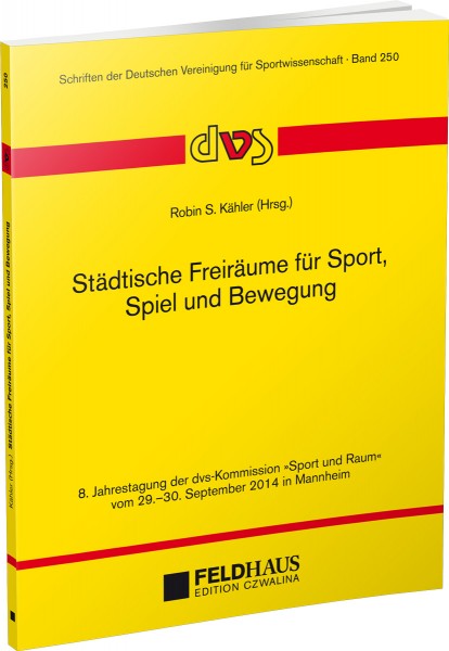 Städtische Freiräume für Sport, Spiel und Bewegung